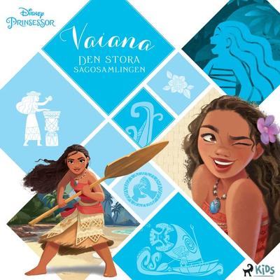 Vaiana - Den stora sagosamlingen - Walt Disney, Audio, 9788727169521
