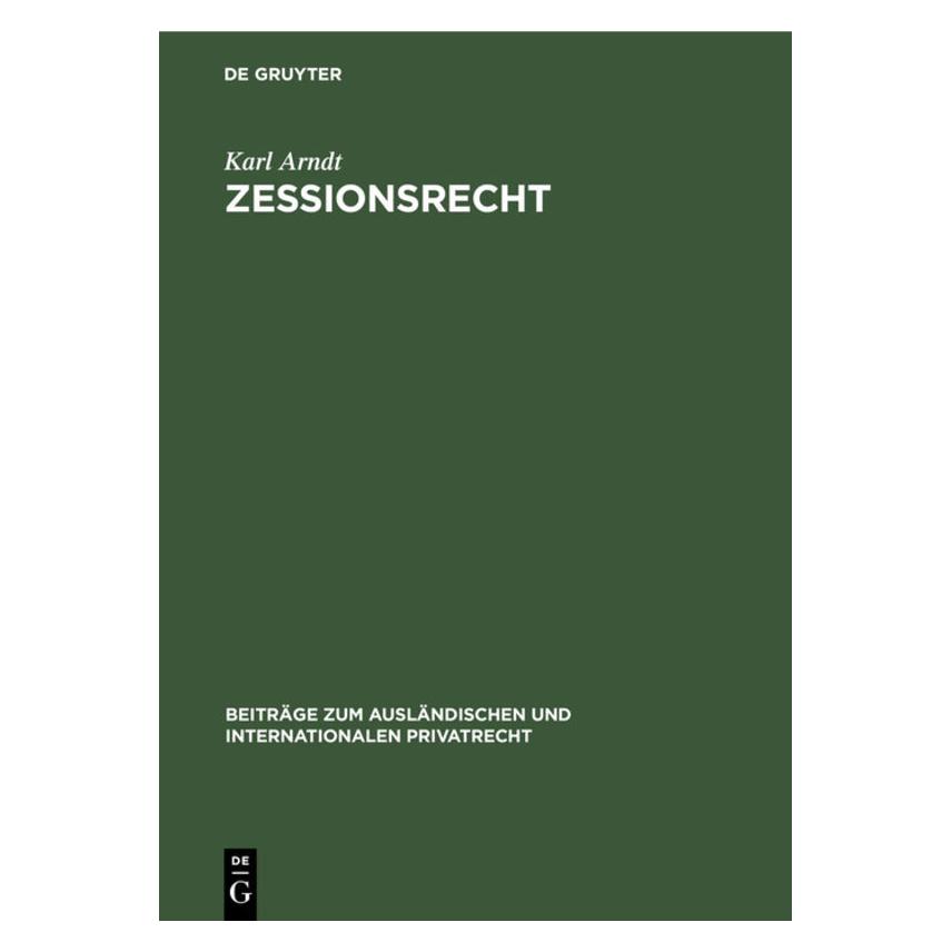 De Gruyter Arndt:Zessionsrecht (Deutsch, Hardcover, Karl Arndt) (67771352)