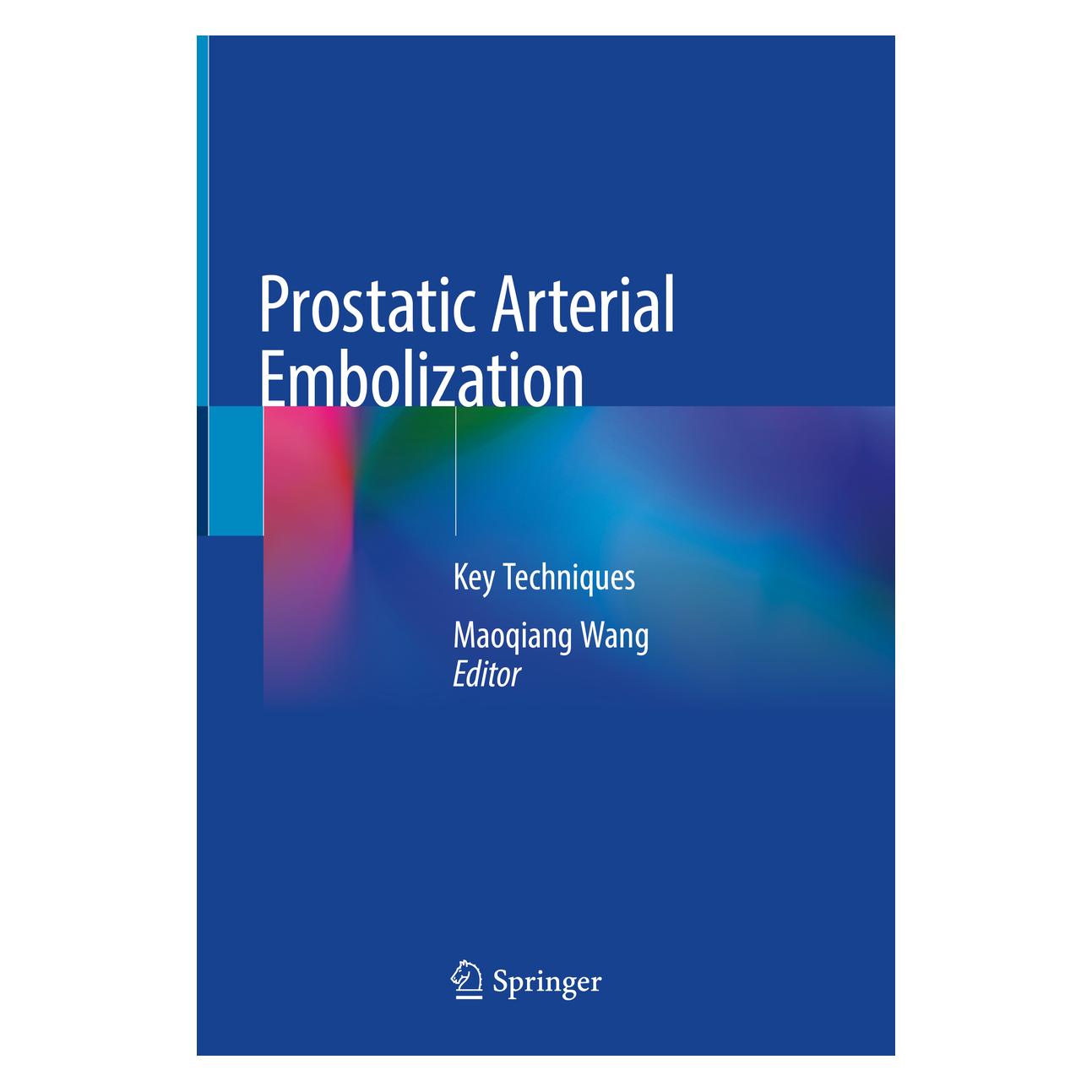 Springer Prostatic Arterial Embolization (Englisch, Hardcover, Maoqiang Wang) (71875748)