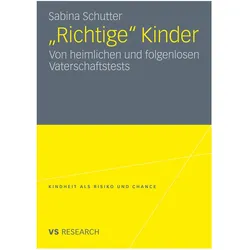 Richtige Kinder, Fachbücher von Sabina Schutter