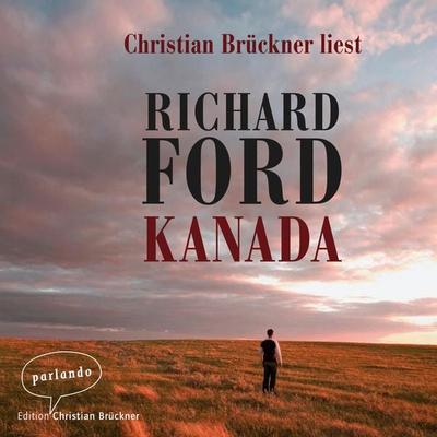 Kanada - Richard Ford, Audio, 9783732470563