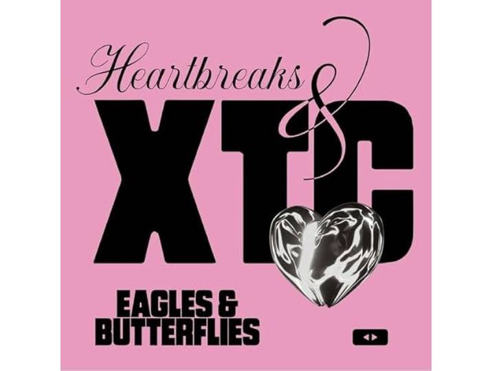 Heartbreaks & Xtc