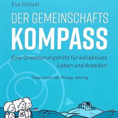 Der Gemeinschaftskompass - Eva Stützel, Audio, 4069828265103