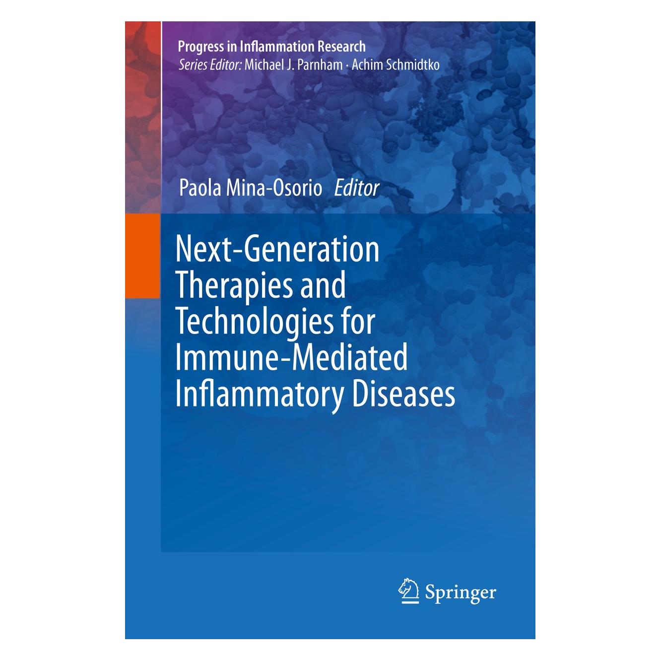 Springer Next-Generation Therapies and Technolog (Englisch, Hardcover, Paola Mina-Osorio) (9783319422510)