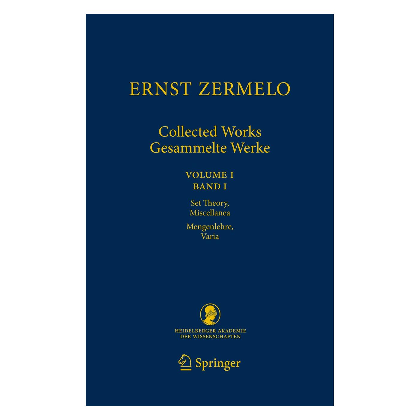 Springer Collected Works/Gesammelte Werke I (Deutsch, Englisch, Hardcover, Akihiro Kanamori, Craig G. Fraser, Ernst Zermelo, Heinz-Dieter Ebbinghaus) (9783540793830)