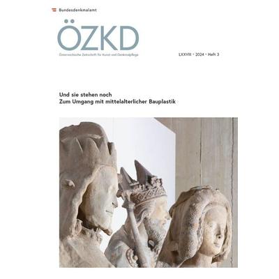 Österreichische Zeitschrift für Kunst und Denkmalpflege LXXVIII, Heft 3, Taschenbuch von , Verlag D.Oesterreichische, 978-3-7001-9691-4