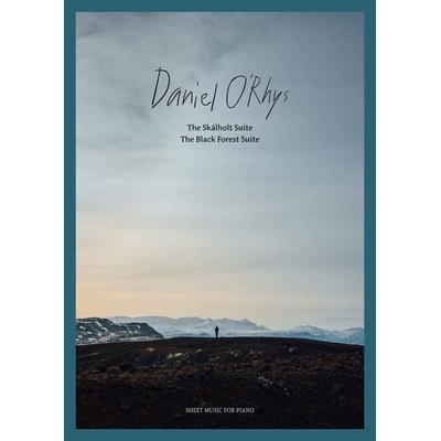 Daniel O'Rhys: The Skálholt Suite - The Black Forest Suite -
