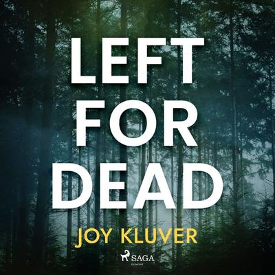 Left for Dead - Joy Kluver, Audio, 9788728529447