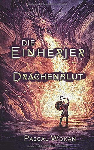Pascal Wokan - Die Einherjer: Drachenblut - Preis vom 18.10.2026 15:28:09 h