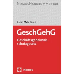 Geschäftsgeheimnisschutzgesetz, Fachbücher von Bernhard Ulrici, Philipp Mels, Ulla Kelp
