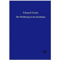 Der Weltkrieg in der Karikatur, Fachbücher von Eduard Fuchs