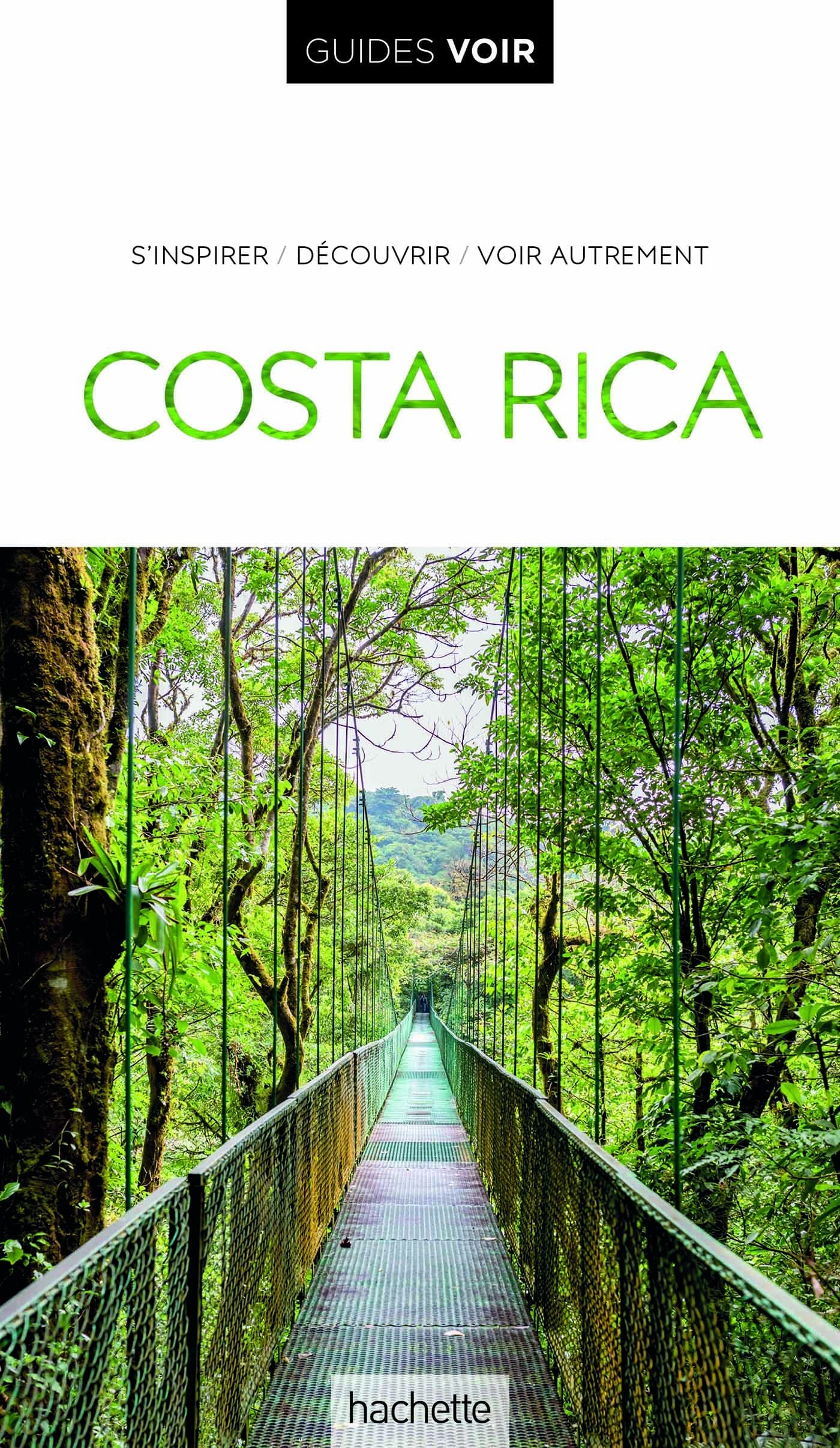Guide de voyage - Costa Rica - Édition 2022   Guides Voir