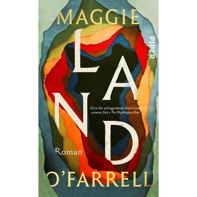 Land, Gebundene Ausgabe von Maggie O’Farrell, Piper