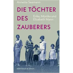 Die Töchter des Zauberers, Biografien von Annette Seemann
