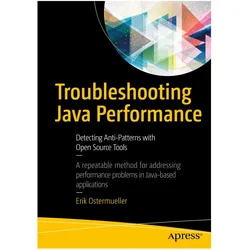 Troubleshooting Java Performance, Fachbücher von Erik Ostermueller