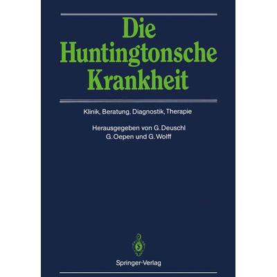 Die Huntingtonsche Krankheit, Taschenbuch von , Springer Berlin, 978-3-540-18371-6