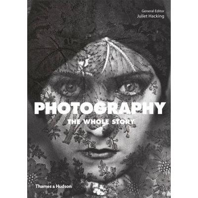 Photography, Taschenbuch von Juliet Hacking, Thames & Hudson IWUK, 978-0-500-29045-3
