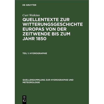 (Zeitwende–1500), Gebundene Ausgabe von Curt Weikinn, De Gruyter, 978-3-11-256401-1
