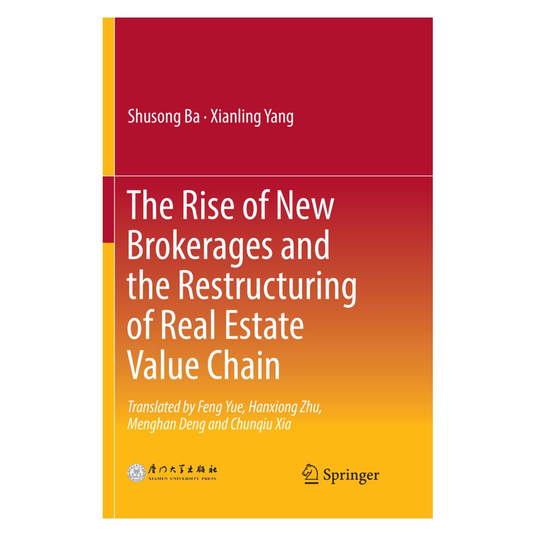 Springer The Rise of New Brokerages and the Restructuring of Real Estate Value Chain (Englisch, Softcover, Shusong Ba, Xianling Yang) (56071428)