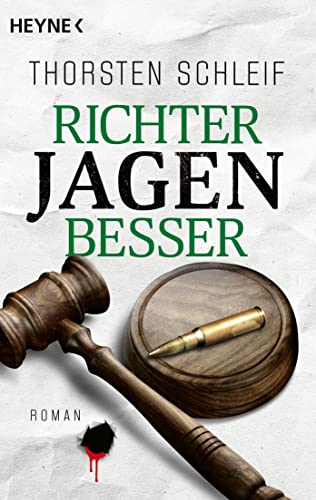 Thorsten Schleif - Richter jagen besser: Roman (Die Siggi Buckmann-Reihe, Band 2) - Preis vom 09.10.2026 07:28:09 h