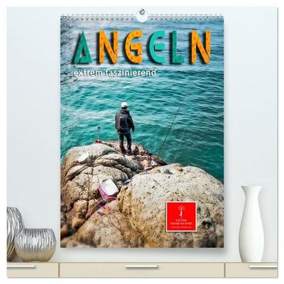 Angeln - extrem faszinierend (hochwertiger Premium Wandkalender 2027 DIN A2 hoch), Kunstdruck in Hochglanz