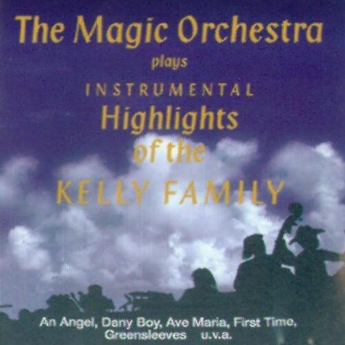 Kelly Family - Magic Orchestra plays The Kelly Family - Preis vom 09.10.2026 07:28:09 h