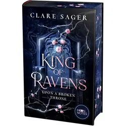 Upon a Broken Throne 1. King of Ravens, Belletristik von Clare Sager