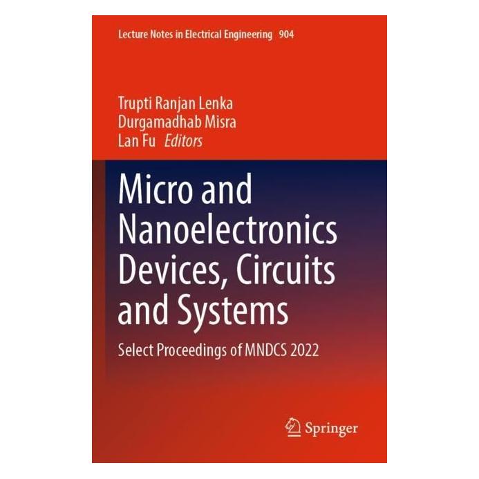 Springer Micro and Nanoelectronics Devices, Circuits and Systems (Englisch, Softcover, Durgamadhab Misra, Lan FU, Trupti Ranjan Lenka) (56966262)