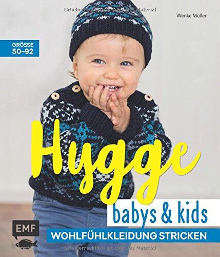 Wenke Müller - Hygge Babys und Kids - Wohlfühlkleidung stricken: Größe 50–92 - Preis vom 19.10.2026 19:33:35 h