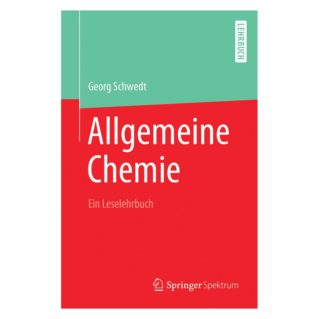 Springer Allgemeine Chemie - ein Leselehrbuch (Deutsch, Softcover, Georg Schwedt) (7761952)
