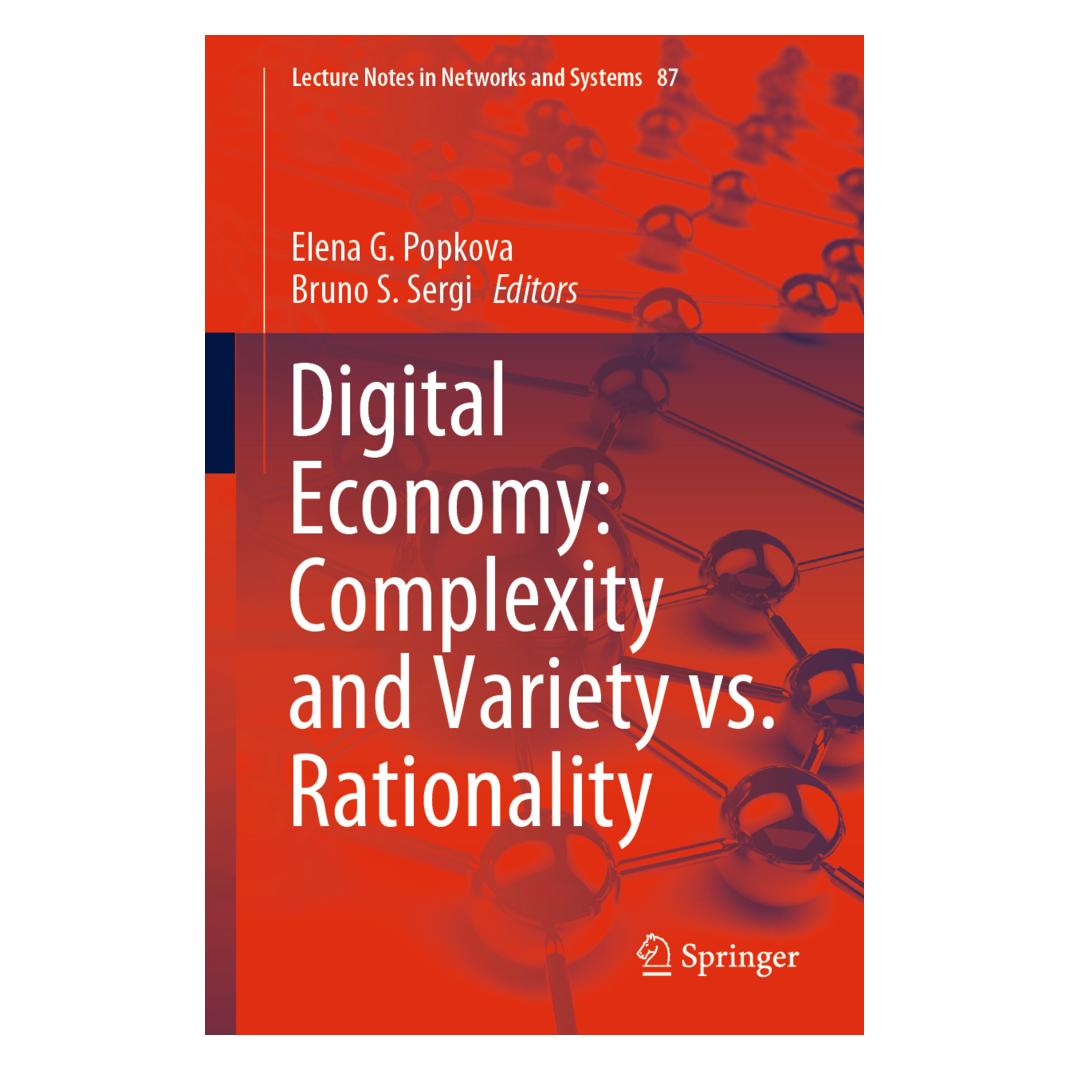 Springer Digital Economy: Complexity and Variety vs. Rationality (Englisch, Softcover, Bruno S. Sergi, Elena G. Popkova) (56090083)