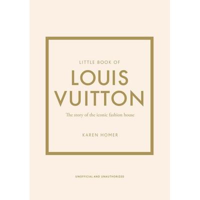 Little Book of Louis Vuitton, Gebundene Ausgabe von Karen Homer, Headline, 978-1-78739-741-5