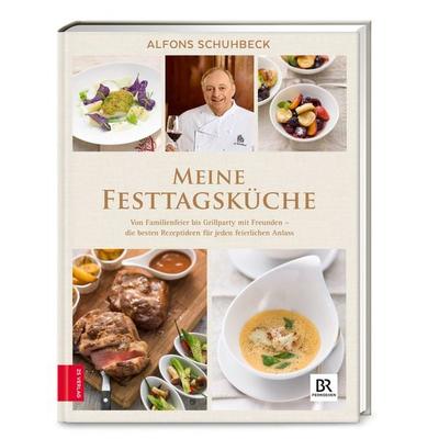 Meine Festtagsküche, Gebundene Ausgabe von Alfons Schuhbeck, ZS - ein Verlag der Edel Verlagsgruppe, 978-3-89883-858-0