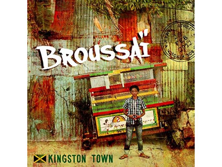 Broussai - Kingston Town