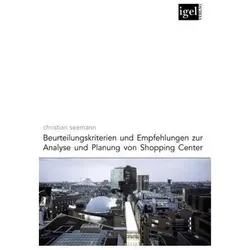 Beurteilungskriterien und Empfehlungen zur Analyse und Planung von Shopping-Center, Fachbücher von Christian Seemann