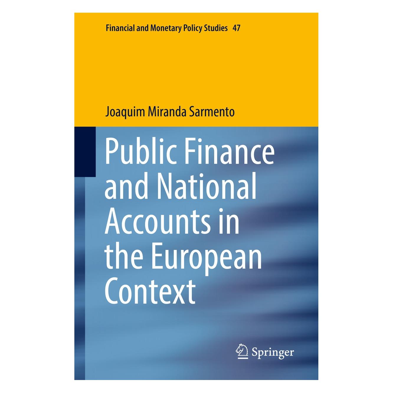 Springer Public Finance and National Accounts in the European Context (Englisch, Hardcover, Joaquim Miranda Sarmento) (9783030051730)