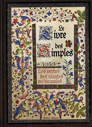 Erika Laïs - Le livre des simples : les vertus des plantes médicinales - Preis vom 13.10.2026 19:28:25 h