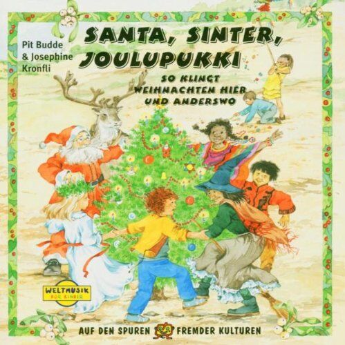 Pit Budde - Santa, Sinter, Joulupukki - So klingt Weihnachten hier und anderswo - Preis vom 10.10.2026 11:48:34 h