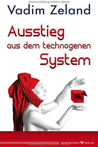 Vadim Zeland - Ausstieg aus dem technogenen System - Preis vom 18.10.2026 15:28:09 h