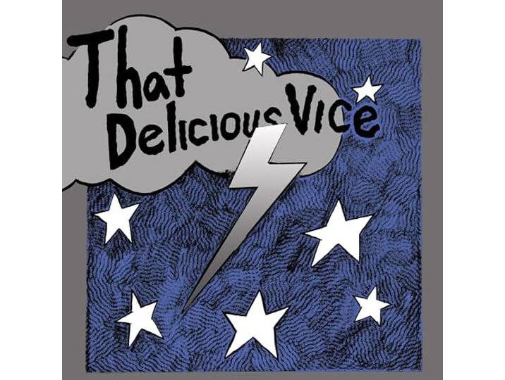 That Delicious Vice