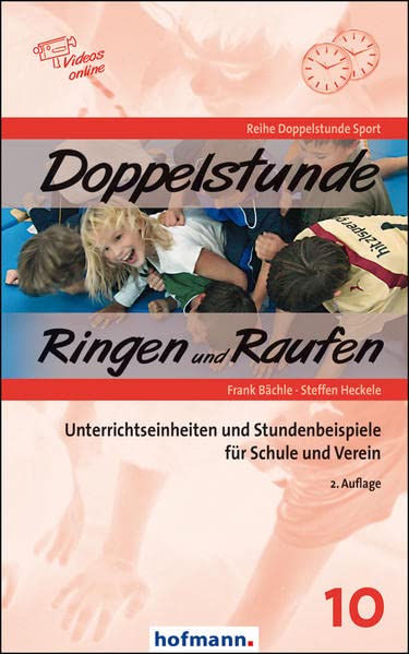 Frank Bächle - Doppelstunde Ringen und Raufen: Unterrichtseinheiten und Stundenbeispiele für Schule und Verein (Doppelstunde Sport) - Preis vom 13.10.2026 19:28:25 h