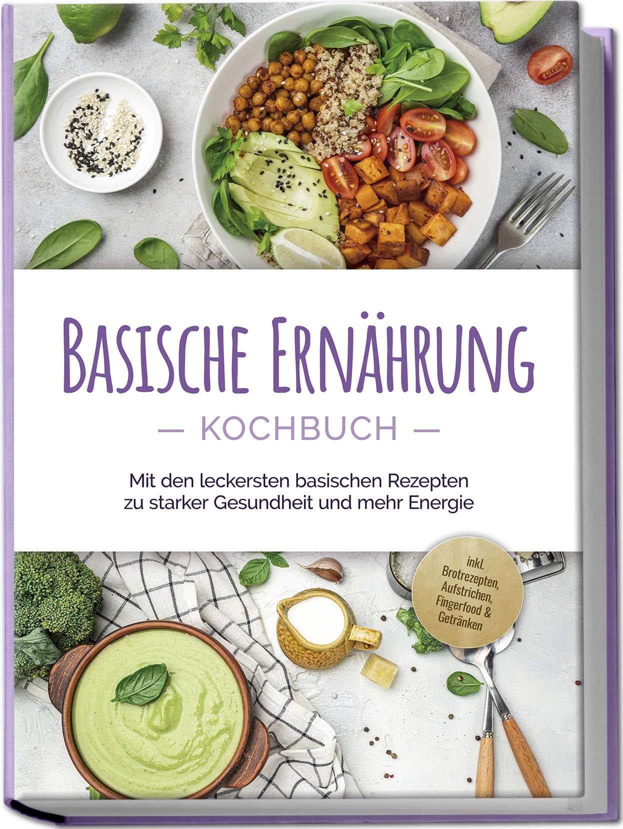 Iris Rüberg - Basische Ernährung Kochbuch: Mit den leckersten basischen Rezepten zu starker Gesundheit und mehr Energie - inkl. Brotrezepten, Aufstrichen, Fingerfood & Getränken - Preis vom 30.09.2026 09:01:18 h