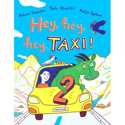 Hey, hey, Taxi! 2, Gebundene Ausgabe von Saša Stanišić,Nikolai Stanišić, Mairisch Verlag, 978-3-948722-36-4