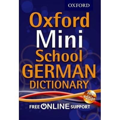 Oxford Mini School German Dictionary, Taschenbuch von Oxford Dictionaries, Oxford University Press, 978-0-19-275710-4