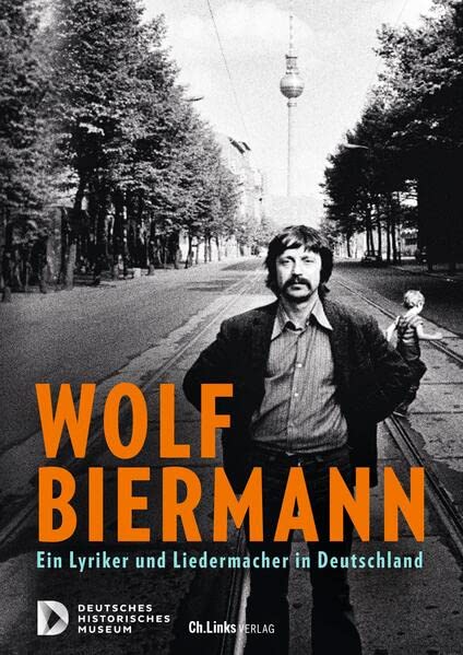 Dorlis Blume - Wolf Biermann: Ein Lyriker und Liedermacher in Deutschland - Preis vom 14.10.2026 23:07:16 h