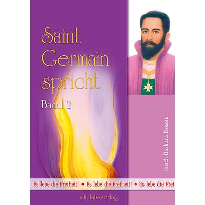 Saint Germain spricht, Band 2, Taschenbuch von Barbara Bessen, Christa Falk Verlag, 978-3-89568-219-3