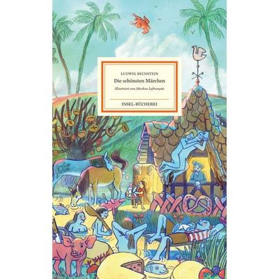 Die schönsten Märchen, Gebundene Ausgabe von Ludwig Bechstein, Insel, 978-3-458-20048-2