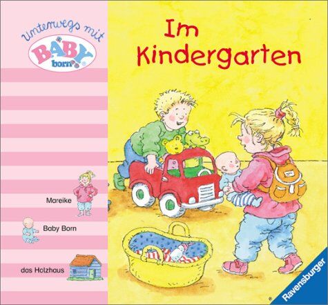 Dagmar Stam - Unterwegs mit Baby Born, Im Kindergarten - Preis vom 13.10.2026 11:25:28 h