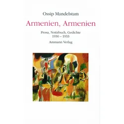 Armenien, Armenien!, Belletristik von Ossip Mandelstam