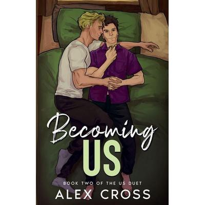 Becoming Us, Taschenbuch von Alex Cross, Donado Falquez, Maria Alexandra